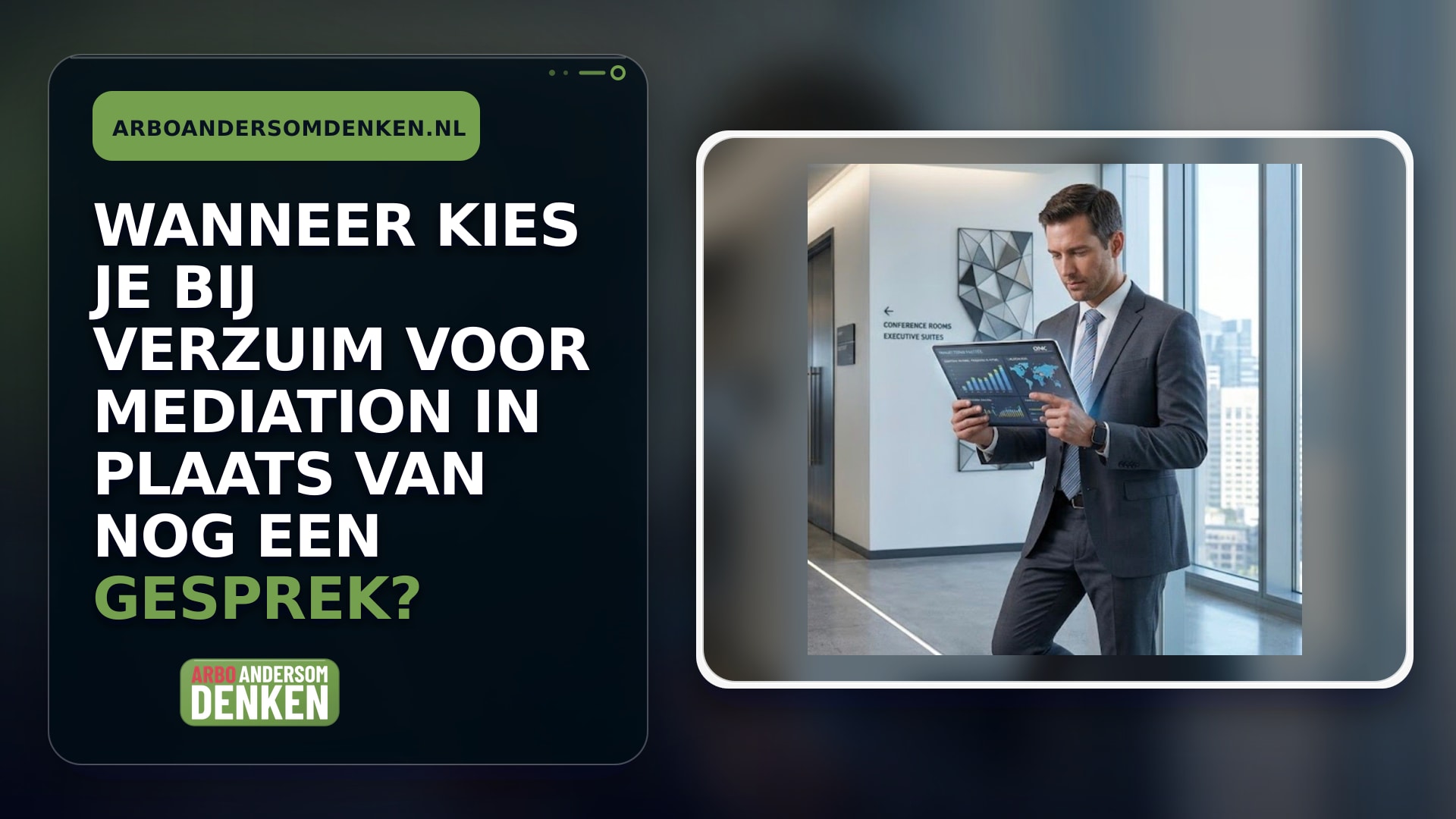 Wanneer kies je bij verzuim voor mediation in plaats van nog een gesprek?