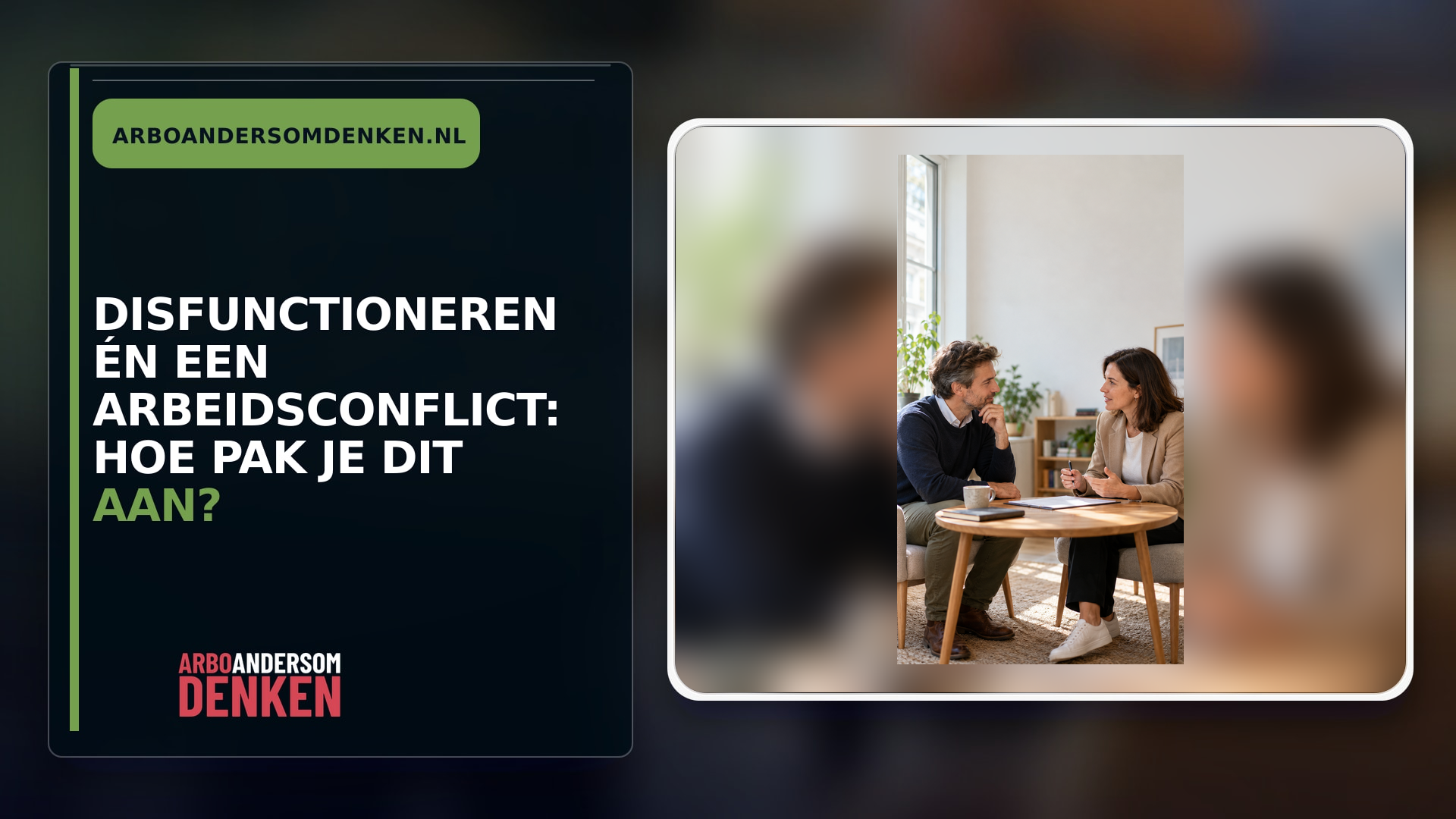 Disfunctioneren én een arbeidsconflict: hoe pak je dit aan?